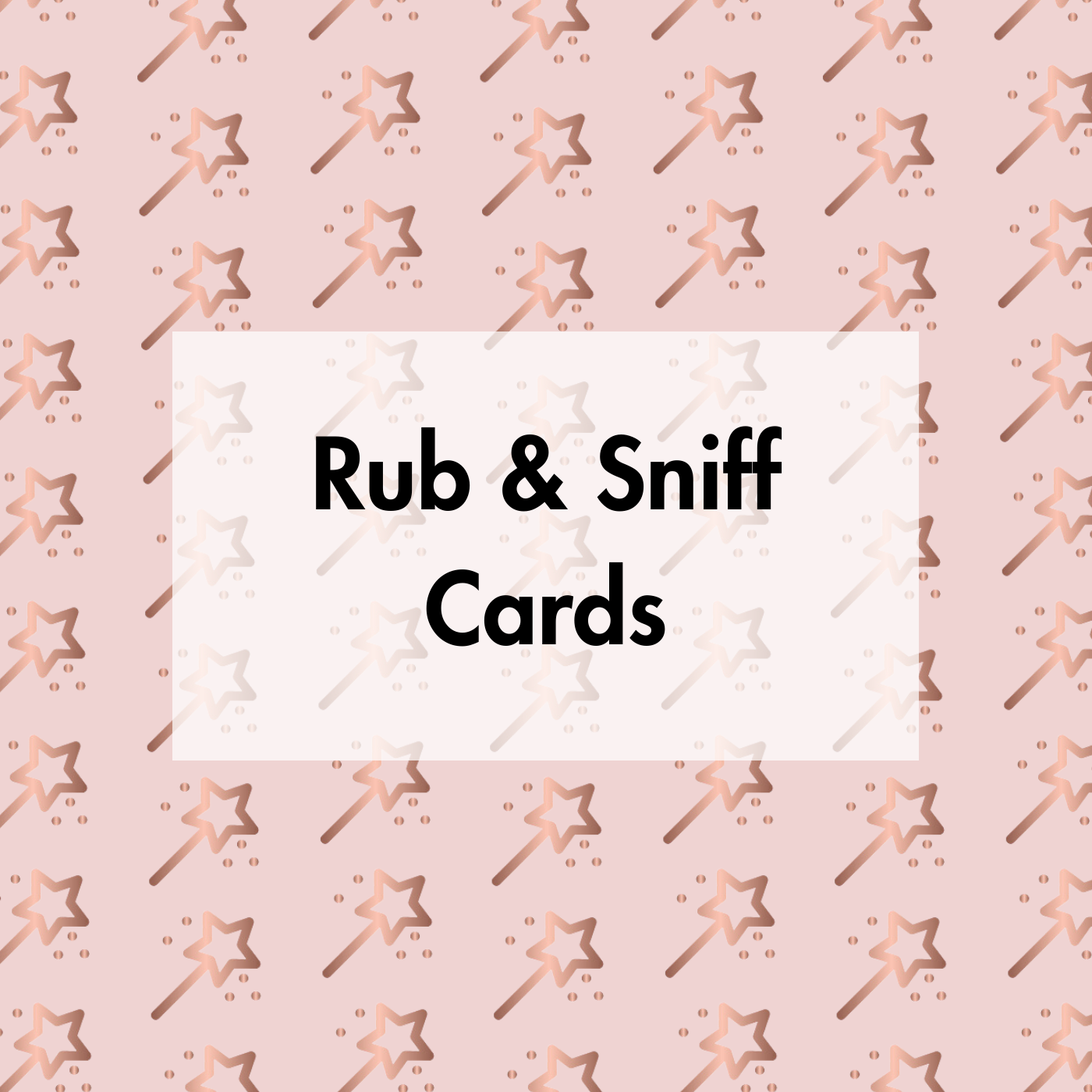 RUB & SNIFF CARDS