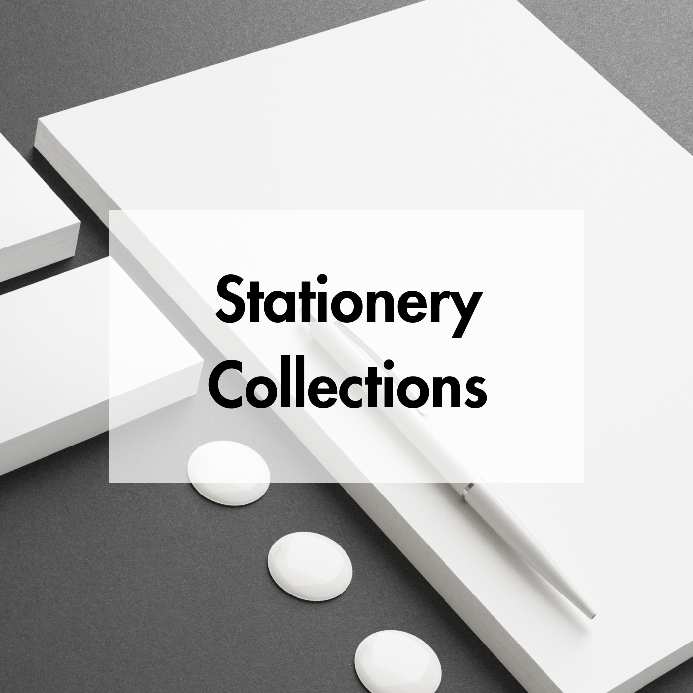STATIONERY COLLECTIONS