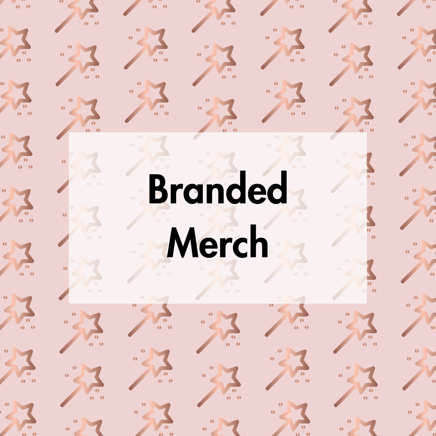 BRANDED MERCH